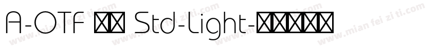 A-OTF 明石 Std-Light字体转换